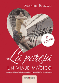 LA PAREJA, UN VIAJE M�GICO