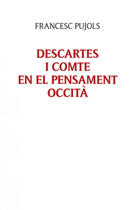 DESCARTES I COMTE EN EL PENSAMENT OCCITA