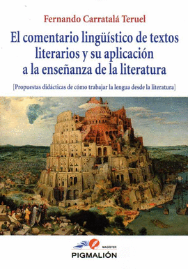 EL COMENTARIO LINGSTICO DE TEXTOS LITERARIOS Y SU APLICACIN A LA ENSEANZA DE