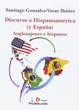 DISCURSO A HISPANOAMRICA (Y ESPAA)