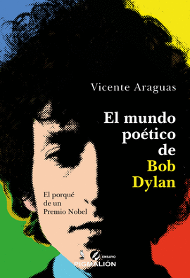 EL MUNDO POTICO DE BOB DYLAN