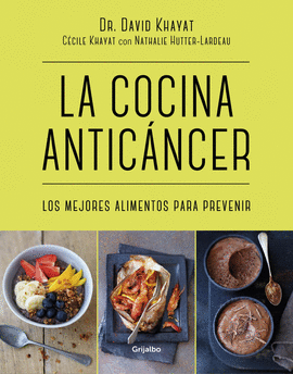LA COCINA ANTICNCER VIVIR MEJOR