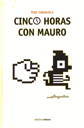 CINCO HORAS CON MAURO