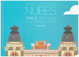 BAIXO AS MESMAS NUBES (GALLEGO, CASTELLANO E INGLS)