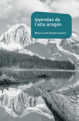 LEYENDAS DE L'ALTO ARAG�N