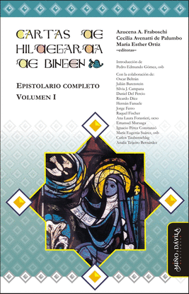 CARTAS DE HILDEGARDA DE BINGEN. EPISTOLARIO COMPLETO. VOLUMEN I