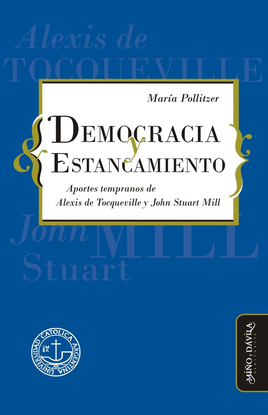 DEMOCRACIA Y ESTANCAMIENTO