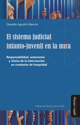 EL SISTEMA JUDICIAL INFANTO-JUVENIL EN LA MIRA