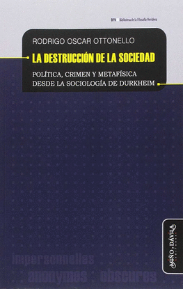 LA DESTRUCCI�N DE LA SOCIEDAD