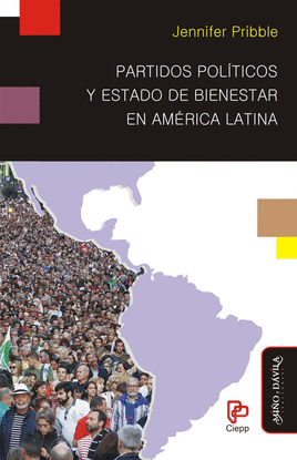 PARTIDOS POLTICOS Y ESTADO DE BIENESTAR EN AMRICA LATINA