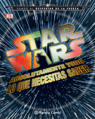 STAR WARS : TODO LO QUE NECESITAS SABER