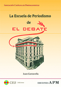 LA ESCUELA DE PERIODISMO DE EL DEBATE