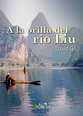 A LA ORILLA DEL R�O LIU