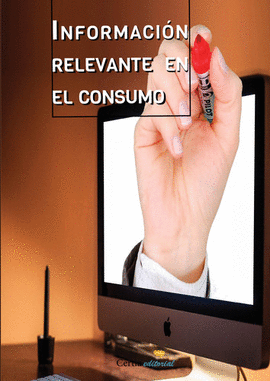 INFORMACI�N RELEVANTE EN EL CONSUMO