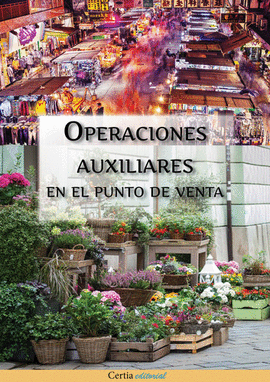 OPERACIONES AUXILIARES EN EL PUNTO DE VENTA