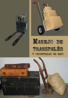 MANEJO DE TRANSPAL�S Y CARRETILLAS DE MANO