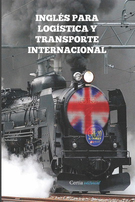 INGL�S PARA LOG�STICA Y TRANSPORTE INTERNACIONAL