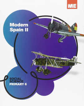 EP 6 - SOCIALES (INGLES) - MODERN SPAIN II -