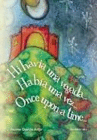 HI HAVIA UNA VEGADA... HABIA UNA VEZ... ONCE UPON A TIME