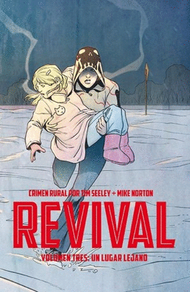 REVIVAL VOL. 3: UN LUGAR LEJANO