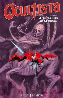 EL OCULTISTA 02. A LAS PUERTAS DE LA MUERTE