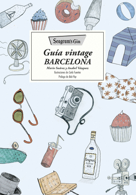 SEAGRAM'S GIN. GU�A VINTAGE BARCELONA
