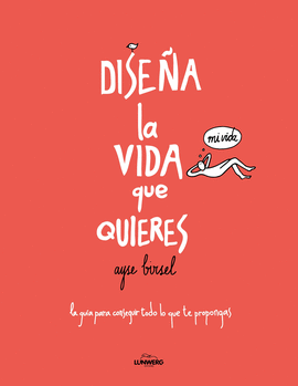 DISE�A LA VIDA QUE QUIERES