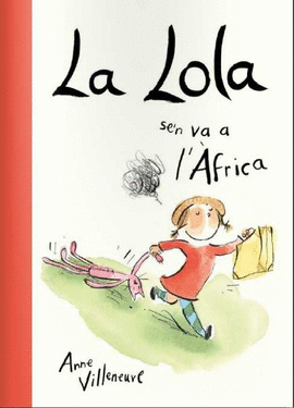 LA LOLA SE'N VA A L'AFRICA