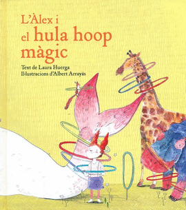 L'ALEX I EL HULA HOOP M�GIC