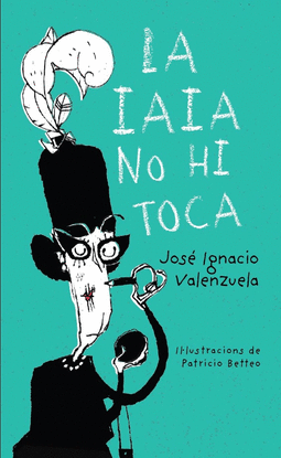 LA IAIA NO HI TOCA