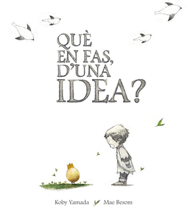 QU EN FAS, D'UNA IDEA?