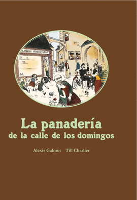 LA PANADERA DE LA CALLE DE LOS DOMINGOS