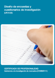 UF2120 - DISE�O DE ENCUESTAS Y CUESTIONARIOS DE INVESTIGACI�N