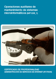 MF1208 1 OPERACIONES AUXILIARES DE MANTENIMIENTO DE SISTEMAS MICROINFORMTICOS