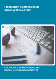 UF1455 - PREPARACI�N DE PROYECTOS DE DISE�O GR�FICO