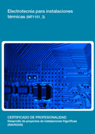 MF1161 3 - ELECTROTECNIA PARA INSTALACIONES T�RMICAS