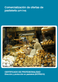 UF1744 - COMERCIALIZACI�N DE OFERTAS DE PASTELER�A