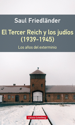 EL TERCER REICH Y LOS JUD�OS (1939-1945)- R�STICA