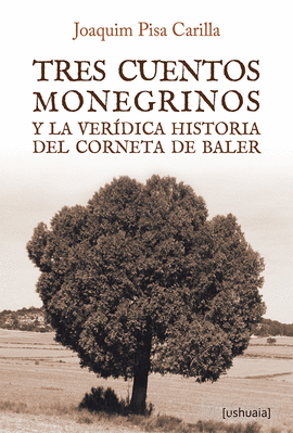 TRES CUENTOS MONEGRINOS