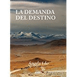 LA DEMANDA DEL DESTINO