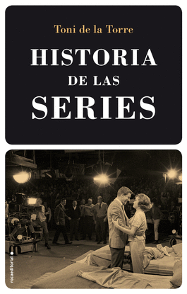 HISTORIA DE LAS SERIES