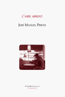 (VAL).L�AIRE ABSENT.(POESIA)