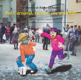 PER CARNAVAL,FARINA I COC AMB SAL!