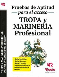 TROPA Y MARINERA PROFESIONAL. PRUEBAS DE APTITUD PARA EL AC