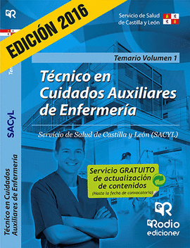 T�CNICO EN CUIDADOS AUXILIARES DE ENFERMER�A. TEMARIO. VOLUMEN I. SACYL