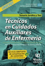 TEMARIO JUR�DICO Y TEST T�CNICOS EN CUIDADOS AUXILIARES EN ENFERMER�A (SESPA) SE
