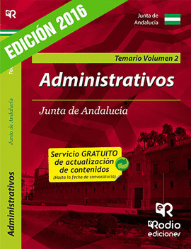 ADMINISTRATIVOS DE LA JUNTA DE ANDALUC�A (C1.1000). TEMARIO. VOL 2. 2� EDICI�N