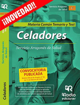 CELADORES. TEMARIO Y TEST MATERIA COM�N. SERVICIO ARAGON�S DE SALUD