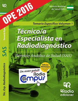 T�CNICO/A ESPECIALISTA EN RADIODIAGN�STICO DEL SAS. TEMARIO ESPEC�FICO. VOL. 1.
