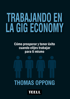 TRABAJANDO EN LA GIG ECONOMY